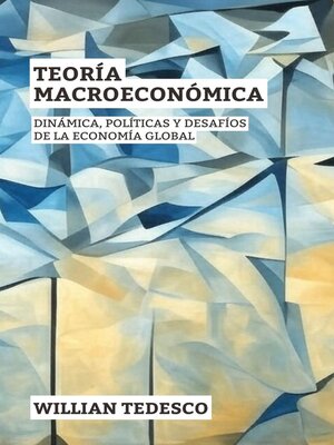 cover image of Teoría Macroeconómica